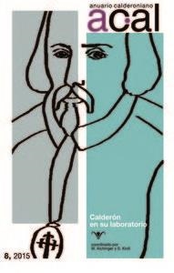 ANUARIO CALDERONIANO, 8, CALDERON EN SU LABORATORIO, | 9788484898948