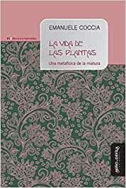 VIDA DE LAS PLANTAS, LA | 9788417133115 | COCCIA, EMANUELE