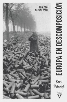 EUROPA EN DESCOMPOSICIÓN | 9788417870096 | POLANYI, KARL