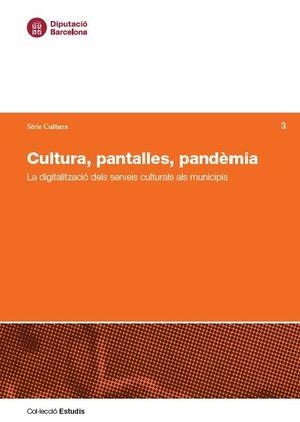 CULTURA, PANTALLES I PANDÈMIA | 9788498039764