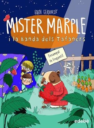 MISTER MARPLE I BANDA DELS TAFANERS 03. ENXAMPAT IN FRAGANTI | 9788468354200 | GERHARDT, SVEN