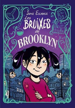 BRUIXES DE BROOKLYN, LES | 9788468353715 | ESCABASSE, SOPHIE