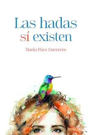 HADAS SÍ EXISTEN, LAS | 9788413866642 | PÁEZ GUERRERO, MARÍA