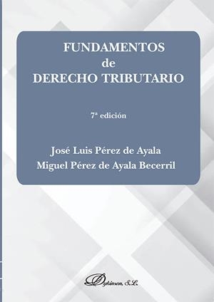 FUNDAMENTOS DE DERECHO TRIBUTARIO | 9788413777092 | PEREZ DE AYALA, JOSE LUIS