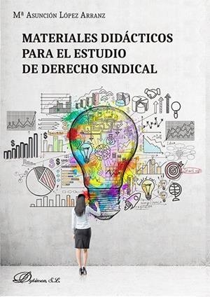 MATERIALES DIDACTICOS PARA EL ESTUDIO DE DERECHO SINDICAL | 9788413777399 | LOPEZ ARRANZ, MARIA ASUNCION