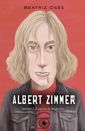 ALBERT ZIMMER 02. ASESINO DE LOS SENTIDOS | 9788468355399 | OSES, BEATRIZ