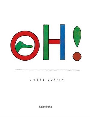 OH! (ED. CATALÀ) | 9788418558221 | GOFFIN, JOSSE