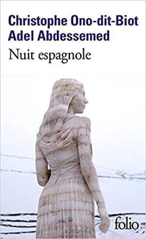 NUIT ESPAGNOLE | 9782072897542 | ABDESSEMED, ADEL / ONO-DIT-BIOT, CHRISTOPHE