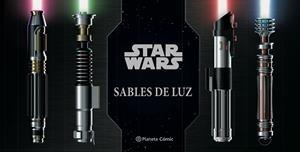 STAR WARS SABLES DE LUZ | 9788413421612 | WALLACE, DANIELLE