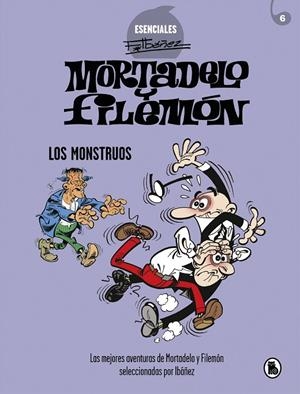 MORTADELO Y FILEMÓN. LOS MONSTRUOS | 9788402425737 | IBÁÑEZ, FRANCISCO