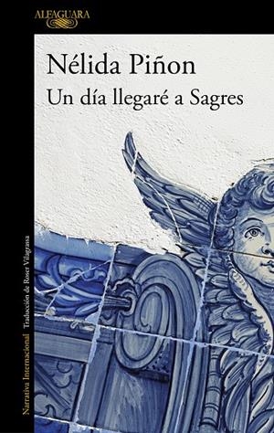 DÍA LLEGARÉ A SAGRES, UN | 9788420456133 | PIÑON, NÉLIDA
