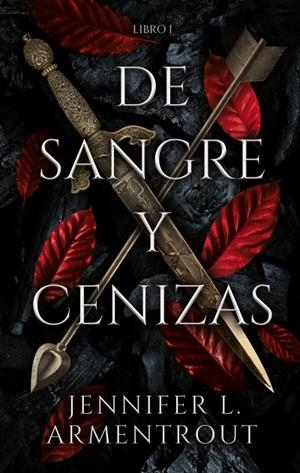 DE SANGRE Y CENIZA 01 | 9788417854317 | ARMENTROUT, JENNIFER