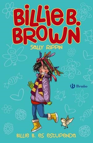 BILLIE B. BROWN 12. BILLIE B. ES ESTUPENDA | 9788469663912 | RIPPIN, SALLY