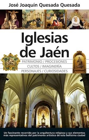 IGLESIAS DE JAÉN | 9788418709043 | QUESADA QUESADA, JOSÉ JOAQUÍN