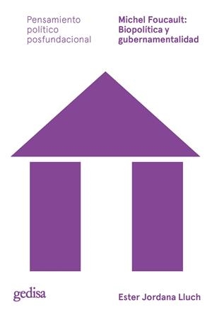 MICHEL FOUCAULT : BIOPOLÍTICA Y GUBERNAMENTALIDAD | 9788418525575 | JORDANA, ESTER