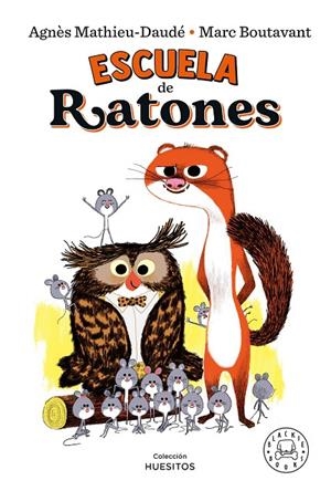 ESCUELA DE RATONES | 9788418733154 | MATHIEU-DAUDE, AGNES