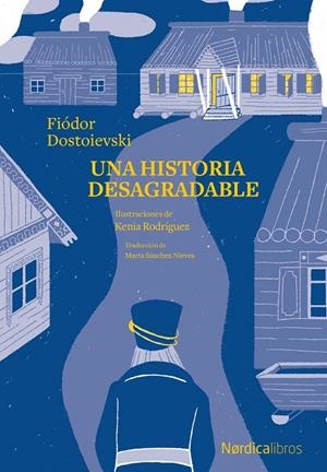 HISTORIA DESAGRADABLE, UNA | 9788418451850 | DOSTOIEVSKI, FIODOR
