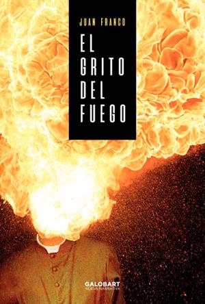 GRITO DEL FUEGO, EL | 9788412407525 | FRANCO, JUAN