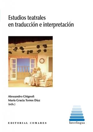 ESTUDIOSO TEATRALES EN TRADUCCIÓN E INTERPRETACIÓN | 9788413691541 | CHIGNOLI, ALESSANDRO 