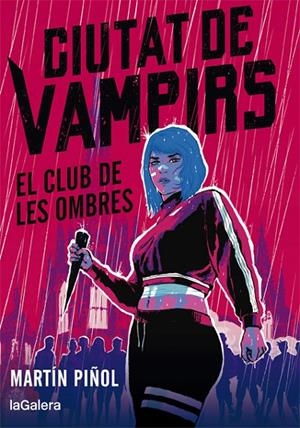CIUTAT DE VAMPIRS 01. EL CLUB DE LES OMBRES | 9788424670665 | PIÑOL, MARTÍN