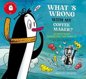 WHAT WRONG WITH MY COFEE MARKER | 9788417028626 | FRUGONE, GABRIEL