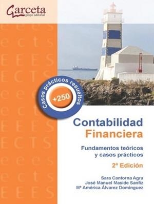 CONTABILIDAD FINANCIERA - 2A EDICION | 9788417289782 | CANTORNA AGRA, SARA/MASIDE SANFIZ, JOSÉ MANUEL/ALVAREZ DOMÍNGUEZ, Mª AMÉRICA