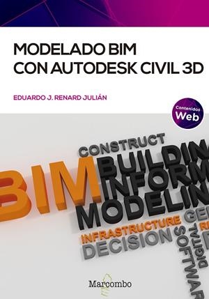MODELADO BIM CON AUTODESK CIVIL 3D | 9788426732835 | RENARD JULIAN, EDUARDO J.