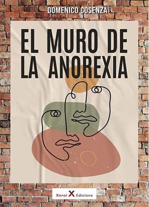 MURO DE LA ANOREXIA, EL | 9788412409819 | COSENZA, DOMENICO