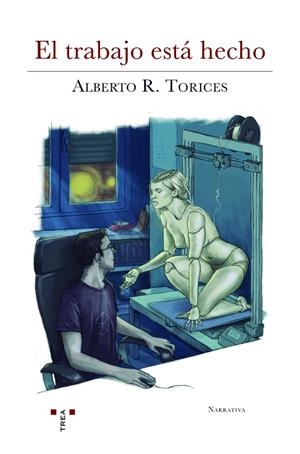 TRABAJO ESTÁ HECHO, EL | 9788418932069 | TORICES, ALBERTO R.