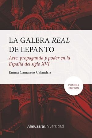 GALERA REAL DE LEPANTO, LA | 9788418952593 | CAMERERO CALANDRIA, EMMA