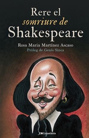 RERE EL SOMRIURE DE SHAKESPEARE | 9788413560786 | MARTÍNEZ ASCASO, ROSA MARIA