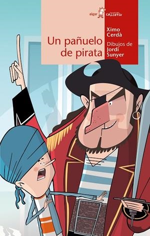 PAÑUELO DE PIRATA, UN | 9788491424598 | CERDÀ, XIMO