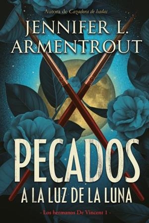 PECADOS A LA LUZ DE LA LUNA (LOS HERMANOS DE VINCENT 1) | 9788417421328 | ARMENTROUT, JENNIFER