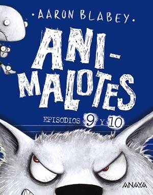 ANIMALOTES 9 Y 10 : EL LOBO FEROZ / UN DÍA MOVIDITO | 9788469888858 | BLABEY, AARON