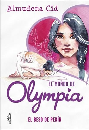 MUNDO DE OLYMPIA 07, EL. EL BESO DE PEKÍN | 9788420456737 | CID, ALMUDENA