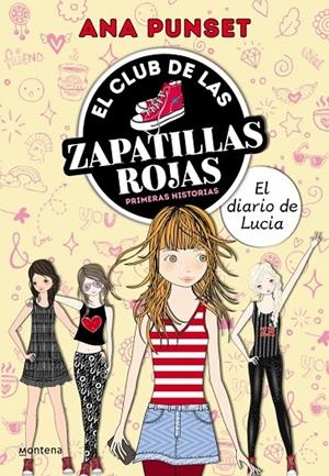 CLUB DE LAS ZAPATILLAS ROJAS, EL. EL DIARIO DE LUCÍA | 9788418483493 | PUNSET, ANA