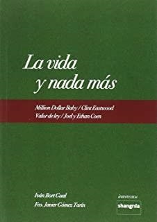 VIDA Y NADA MÁS, LA | 9788493936655 | BORT, IVÁN