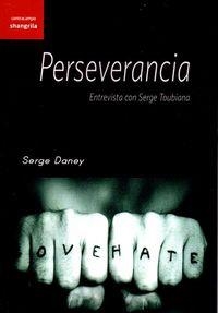 PERSEVERANCIA | 9788494367281 | DANEY, SERGE