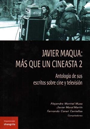 JAVIER MAQUA: MÁS QUE UN CINEASTA 2 | 9788494491917