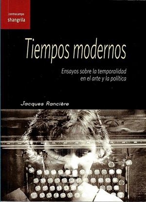TIEMPOS MODERNOS | 9788494761652 | RANCIÈRE, JACQUES