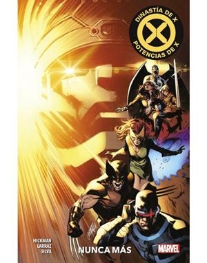 DINASTIA DE X / POTENCIAS DE X 03 : NUNCA MAS | 9788411010863 | HICKMAN, JONATHAN / LARRAZ, PEPE