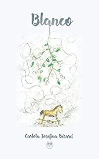 BLANCO (CUENTO DE INVIERNO) | 9788412038194 | BÉRARD, CARLOTA JOSEFINA