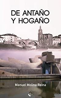 DE ANTAÑO Y HOGAÑO | 9788494829451 | MOLINA REINA, MANUEL