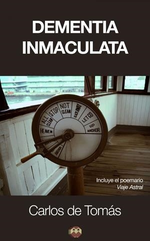 DEMENTIA INMACULATA | 9788494245848 | DE TOMÁS ABAD, CARLOS