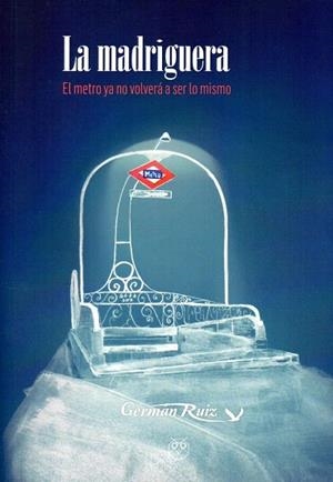 MADRIGUERA, LA | 9788494844652 | RUIZ, GERMÁN