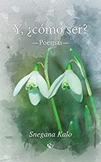 Y, ¿CÓMO SER? | 9788412022612 | KALO, SNEGANA