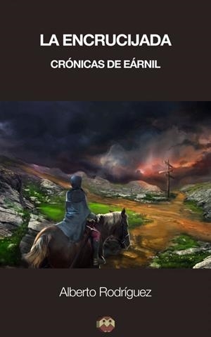 ENCRUCIJADA, LA | 9788416214624 | RODRÍGUEZ RODRÍGUEZ, ALBERTO