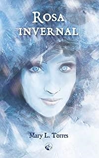 ROSA INVERNAL | 9788412059311 | TORRES, MARY L.