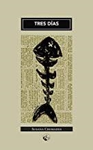 TRES DÍAS | 9788494887260 | CREMADES, SUSANA
