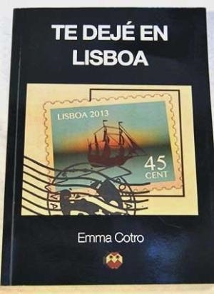 TE DEJÉ EN LISBOA | 9788494124969 | COTRO FERNÁNDEZ, EMMA